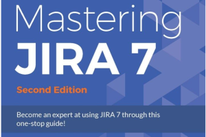 Mastering Jira 7-Packt Publishing (2016)