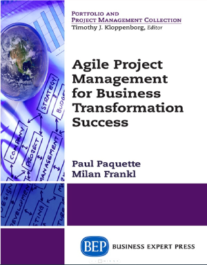 Agile Project Management for Business Transformation Success-Business Expert Press (2015)