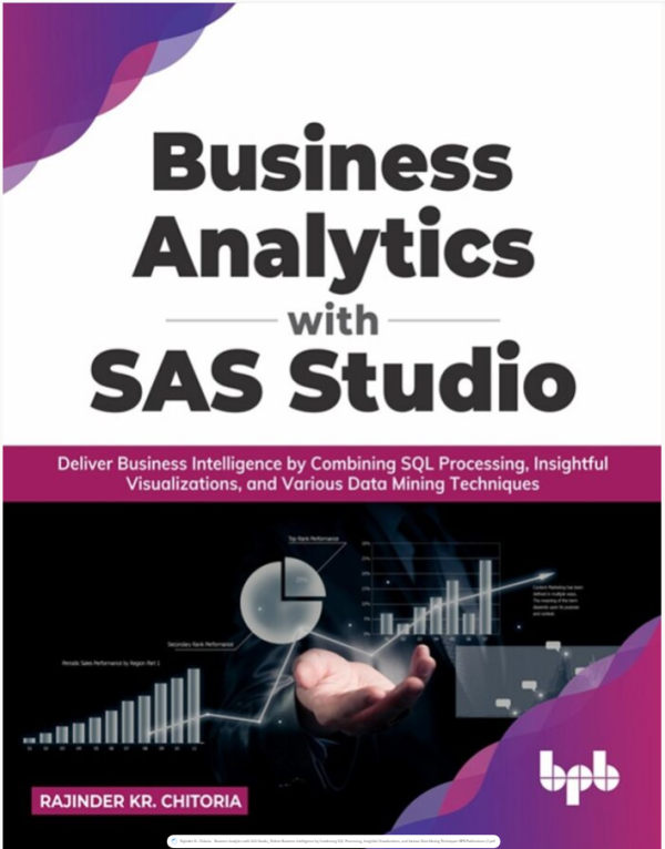 Business Analytics with SAS Studio  Deliver Business Intelligence