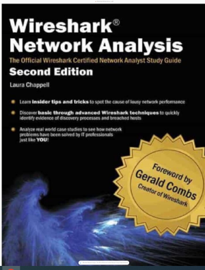 Wireshark Network Analysis The Official Wireshark Certified Network Analyst Study Guide