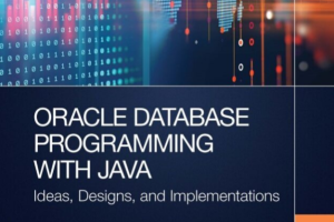 ORACLE DATABASE PROGRAMMING WITH JAVA