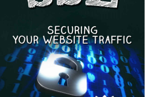 Understanding SSL: Securing Your Website Traffic