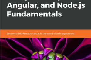 MongoDB, Express, Angular, and Node.js Fundamentals-Packt (2019)_2