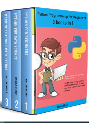 Python programming for beginners_ 3 books in 1_