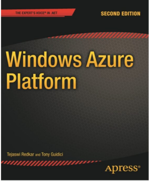 Windows Azure Platform, 2nd Edition  - 2011