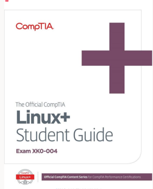 The Official CompTIA Linux+ Self-Paced Study Guide (Exam XK0-005)