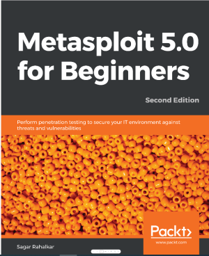 Metasploit 5.0  for Beginners Second Edition(2020)