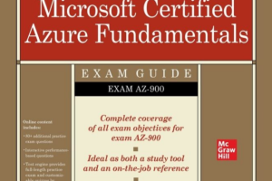 Microsoft Certified Azure Fundamentals All-in-One Exam Guide (Exam AZ-900)-McGraw-Hill (2021)