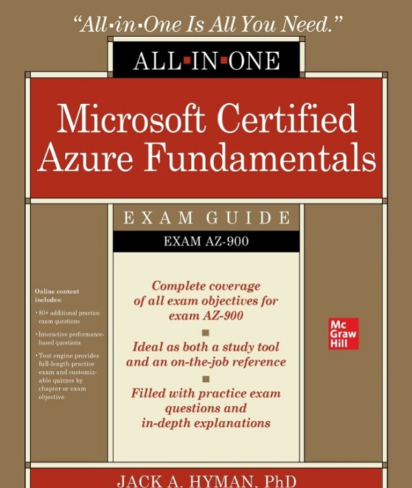 Microsoft Certified Azure Fundamentals All-in-One Exam Guide (Exam AZ-900)-McGraw-Hill (2021)