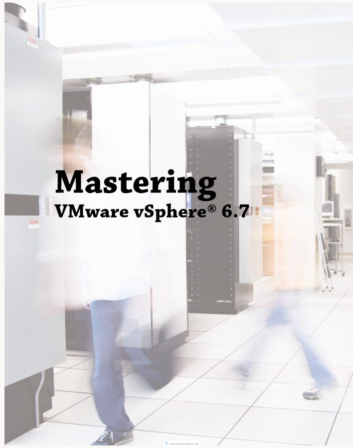 Mastering VMware vSphere 6.7 - Expert Training