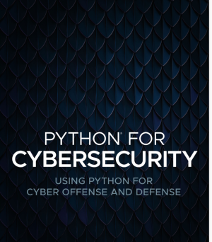 Using Python for Cyber Offense and Defense