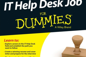 Getting an IT Help Desk Job For Dummies-Wiley (2015)