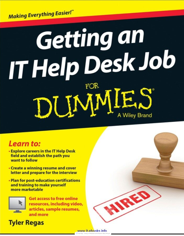 Getting an IT Help Desk Job For Dummies-Wiley (2015)