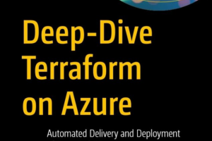 Deep-Dive Terraform on Azure_ Automated Delivery and Deployment of Azure Solutions-Apress (2021)