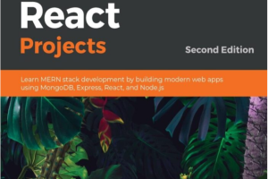Full-Stack React Projects_ Learn MERN stack development by building modern web apps using MongoDB, Express, React, and Node.js, 2nd Edition-Packt Publishing (2020)
