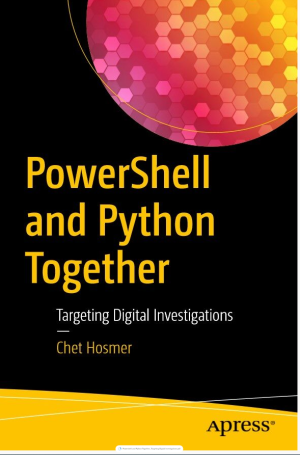 PowerShell and Python Together: Targeting Digital Investigations