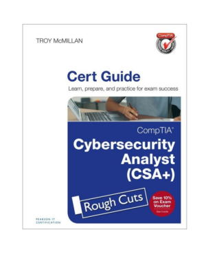 CompTIA Cybersecurity Analyst (CSA+) Cert Guide