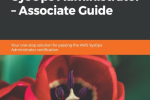 AWS Certified SysOps Administrator-Packt Publishing (2019)