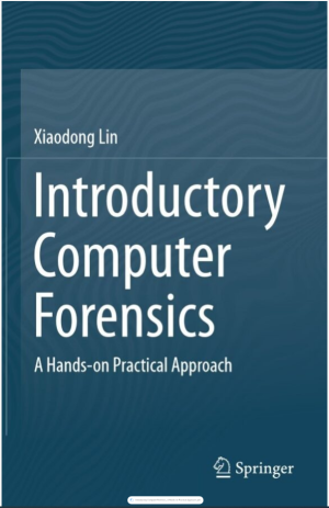 Introductory Computer Forensics_ A Hands-on Practical Approach