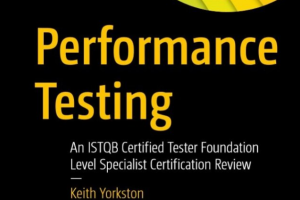 Performance Testing_ An ISTQB Certified Tester Foundation Level Specialist Certification Review-Apress (2021)