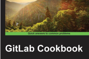 GitLab Cookbook-Packt Publishing (2014)