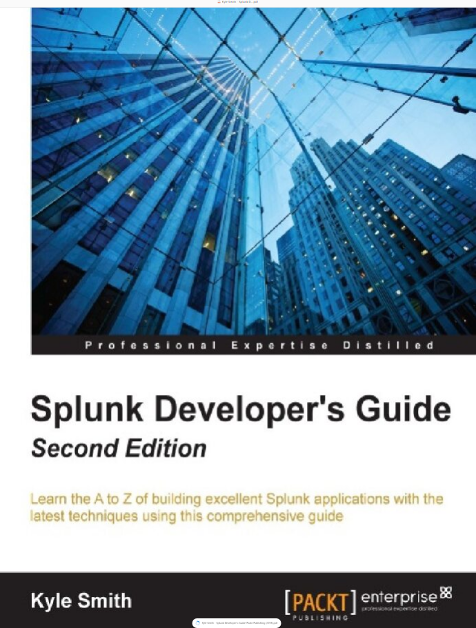 Splunk Developer's Guide-Packt Publishing (2016) - Expert Training