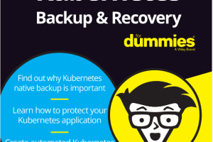 Kubernetes Backup  Recovery For Dummies Kasten by Veeam  Special Edition