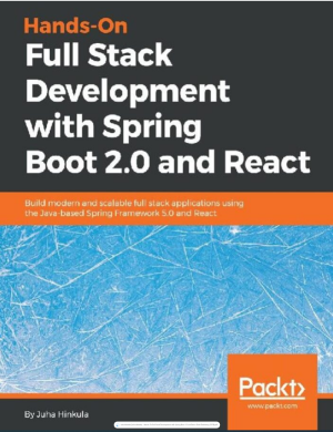 Hands-On Full Stack Development with Spring Boot 2.0 and React