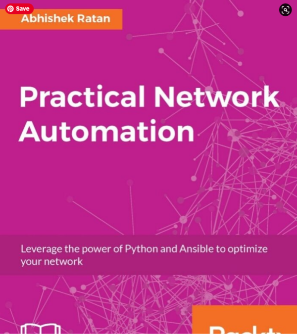 Practical Network Automation  Leverage the power of Python and Ansible to optimize your network-Packt Publishing (2017)