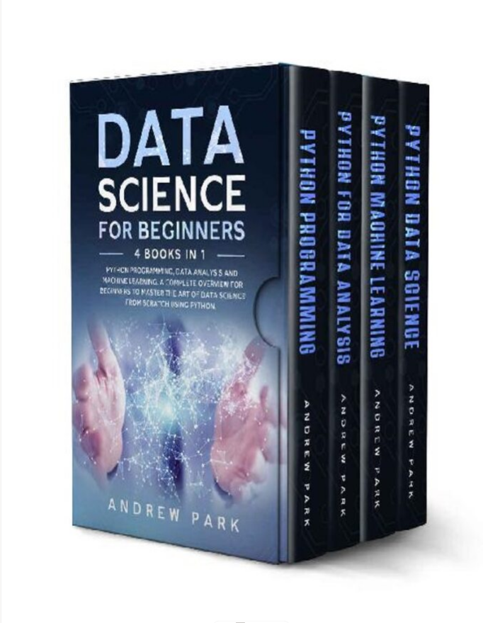 Data Science for Beginners 4 Books in 1 Python Programming, Data ...