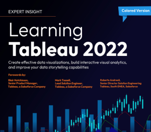 Learning Tableau 2022 Create Effective Data Visualizations