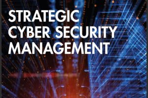 STRATEGIC CYBER SECURITY MANAGEMENT