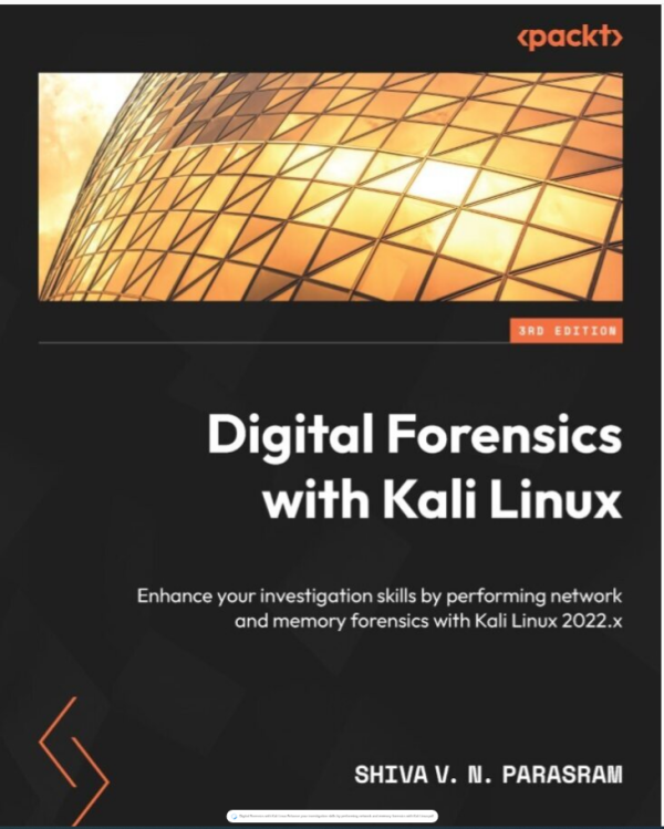 Digital Forensics with Kali Linux - Third Edition