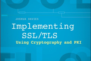 Implementing SSL_TLS using cryptography and PKI distributor (2011)