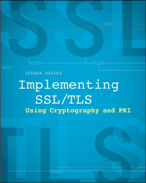 Implementing SSL_TLS using cryptography and PKI distributor (2011)