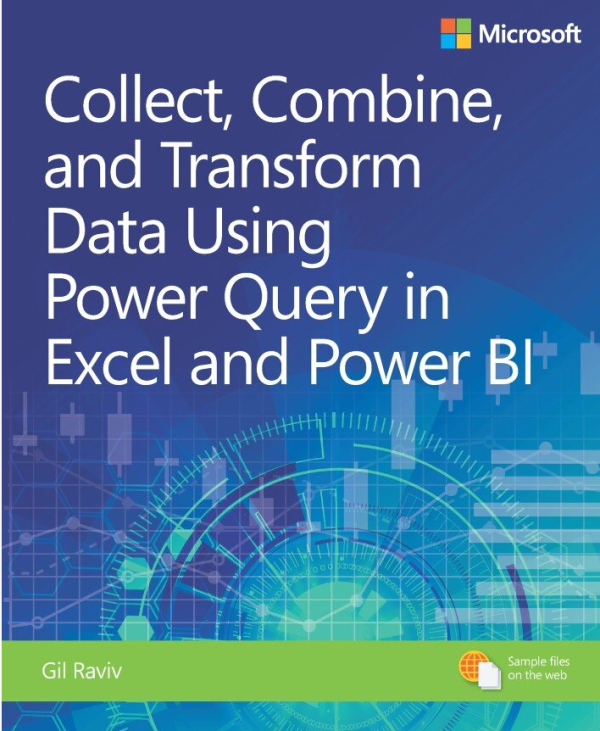 Collect, Combine, and Transform Data Using Power Query in Excel and Power BI