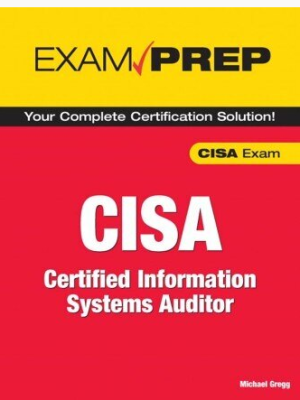 CISA Exam Prep Certified Information Systems Auditor-Que