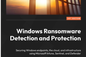 Windows Ransomware Detection and Protection