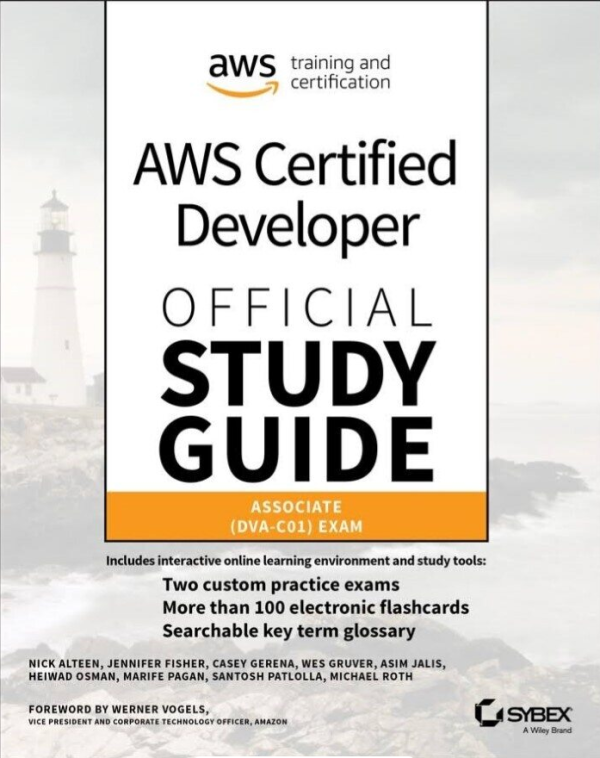 Aws Certified Developer Official Study Guide_ Associate (Dva-C01) Exam-Sybex (2019)