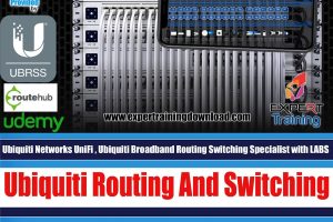 Ubiquiti Broadband Routing & Switching Specialist with LABS