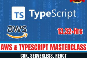AWS & Typescript Masterclass CDK, Serverless, React