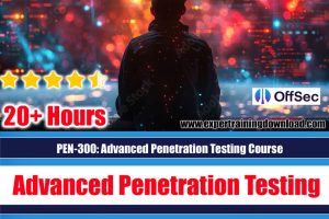 PEN-300: Advanced Penetration Testing Certification