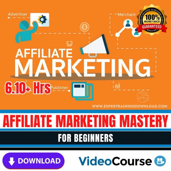Affiliate Marketing Mastery For Beginners