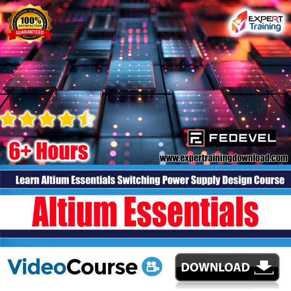 Learn Altium Essentials Switching Power Supply Design Course