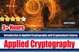 Introduction to Applied Cryptography and Cryptanalysis