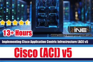 Implementing Cisco Application Centric Infrastructure (ACI) v5