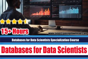 Databases for Data Scientists Specialization