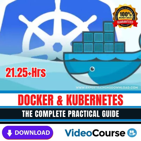 Docker & Kubernetes The Complete Practical Guide