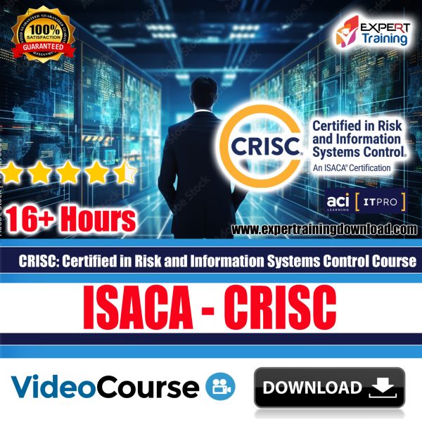 CRISC: Certified in Risk and Information Systems Control Course