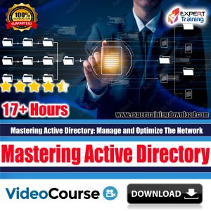 Mastering Active Directory Manage and Optimize The Network
